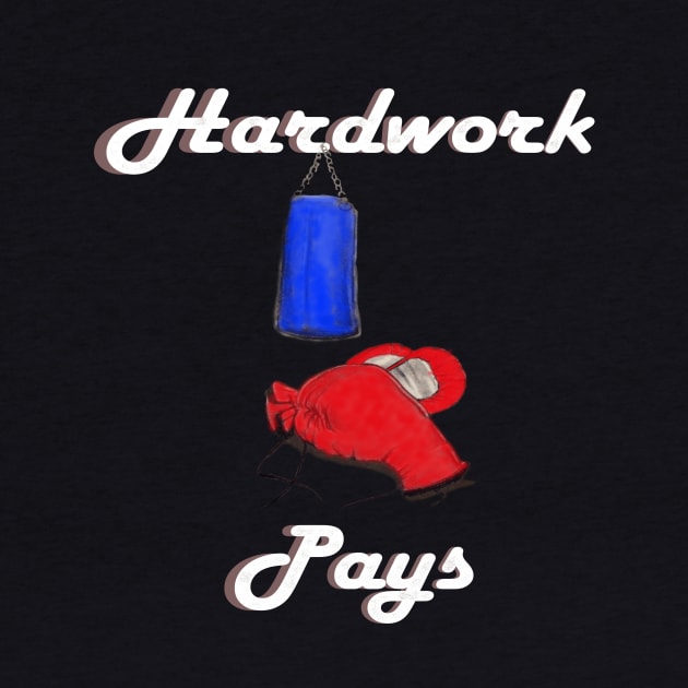 Hardwork pays vintage boxing gloves t shirt by Jakavonis